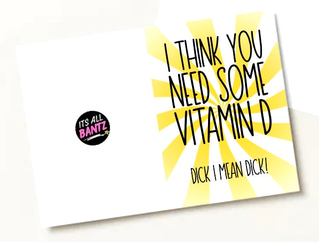 Vitamin D -  Greeting Card