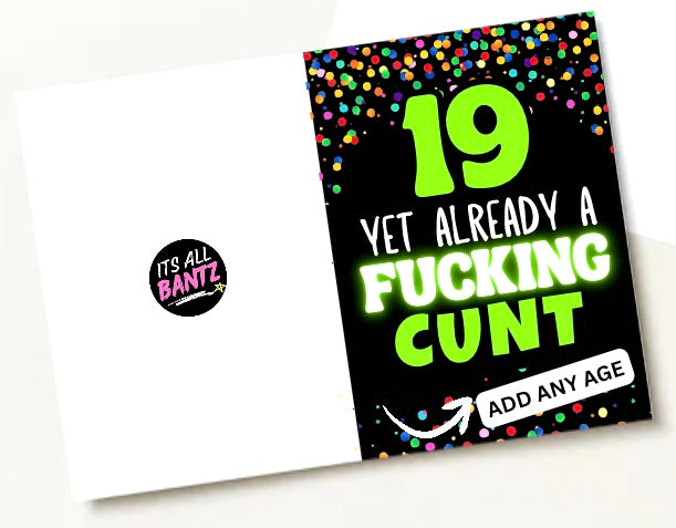 Already A Cunt - Birthday Card