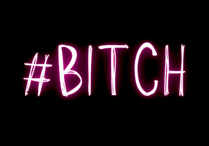 # Bitch - Greeting Card