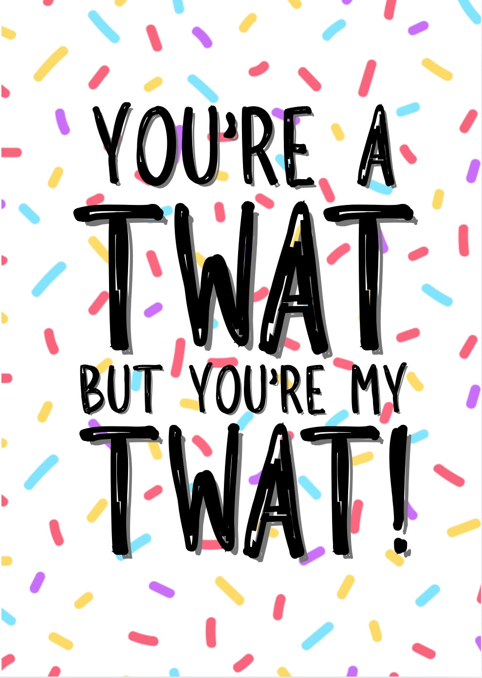My Twat - Greeting Card