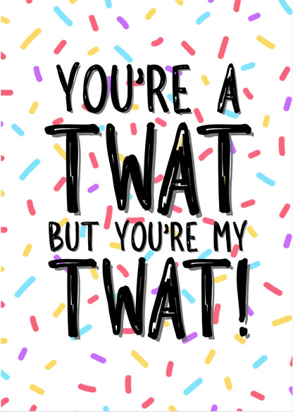 My Twat - Greeting Card