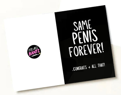 Same Penis Forever -  Greeting Card