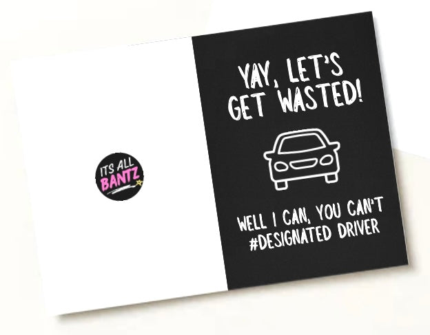 Let’s Get Wasted - Greeting Card