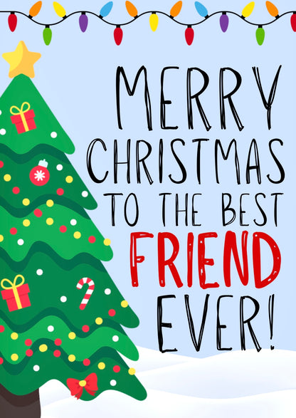 Merry Christmas Friend -  Greeting Card