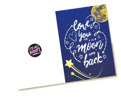 To The Moon and Back - Greeting Card