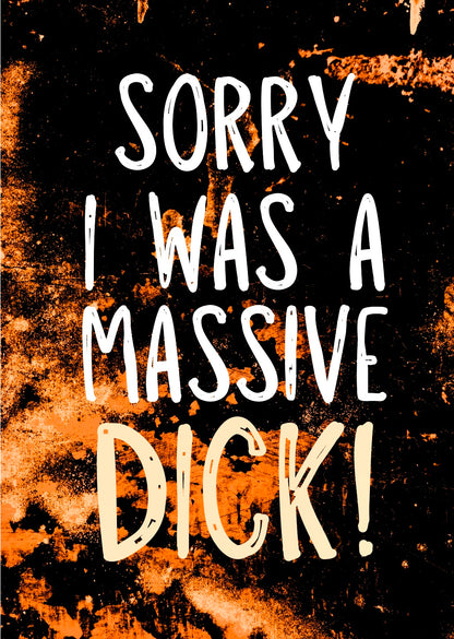 Sorry, Massive Dick -  Greeting Card
