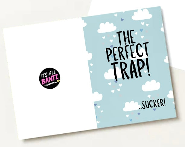 The Perfect Trap -  Greeting Card
