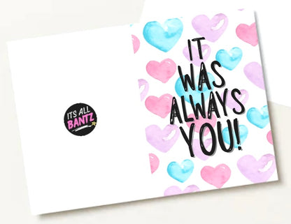 It Was Always You - Greeting Card