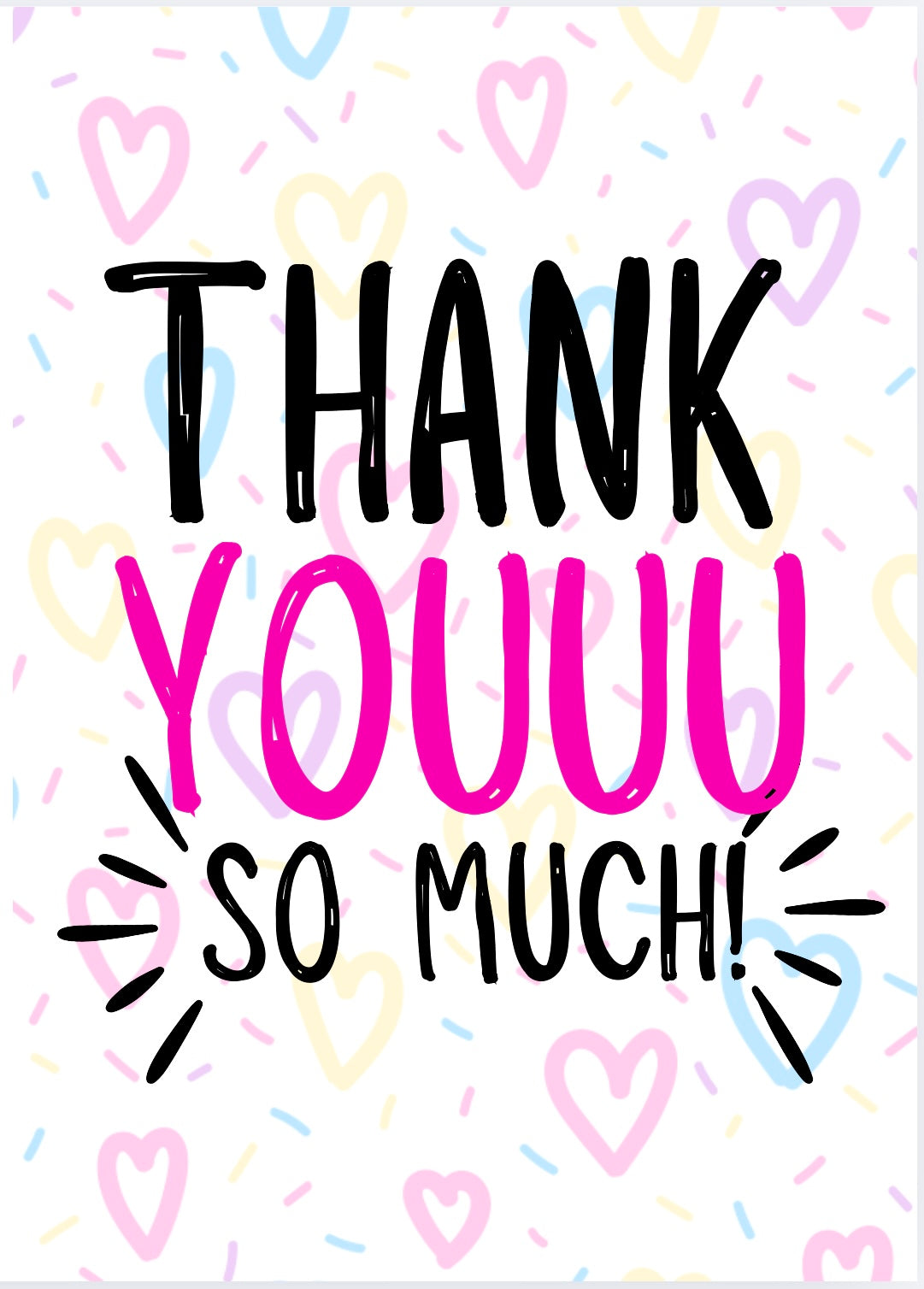 Thank You So Much -  Greeting Card