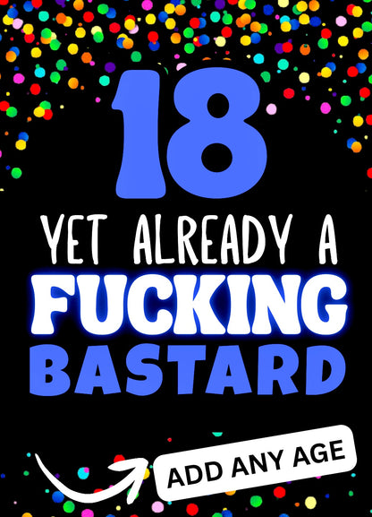 Already A Bastard - Birthday Card