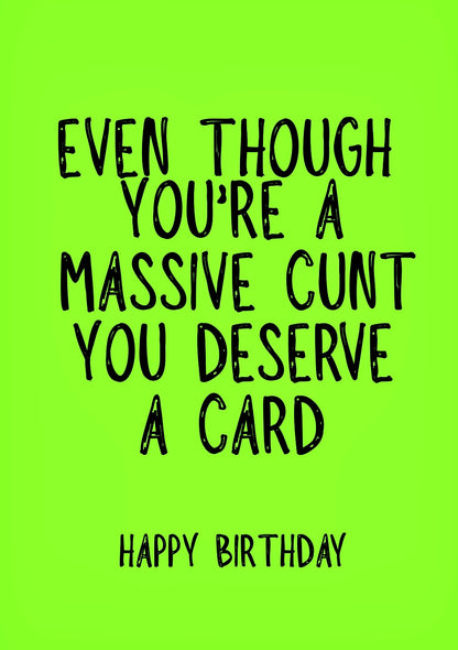 Even Though, Cunt - Greeting Card