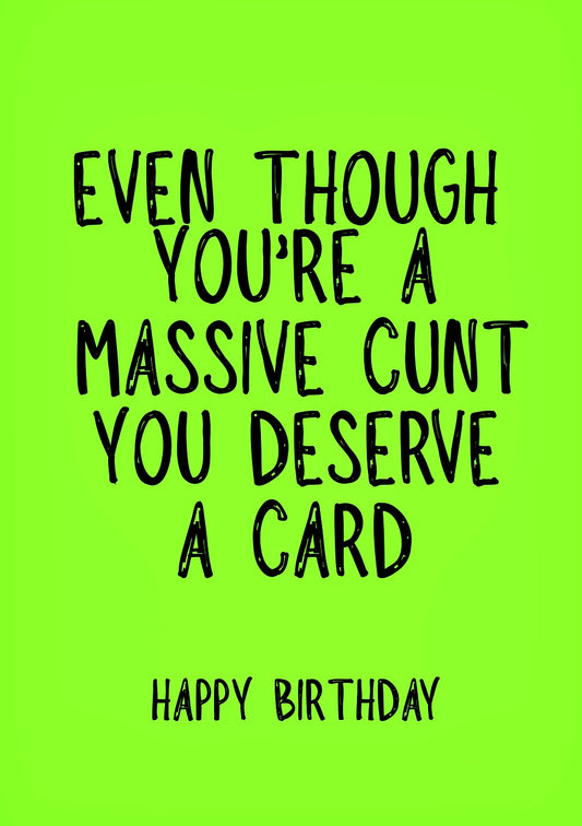 Even Though, Cunt - Greeting Card