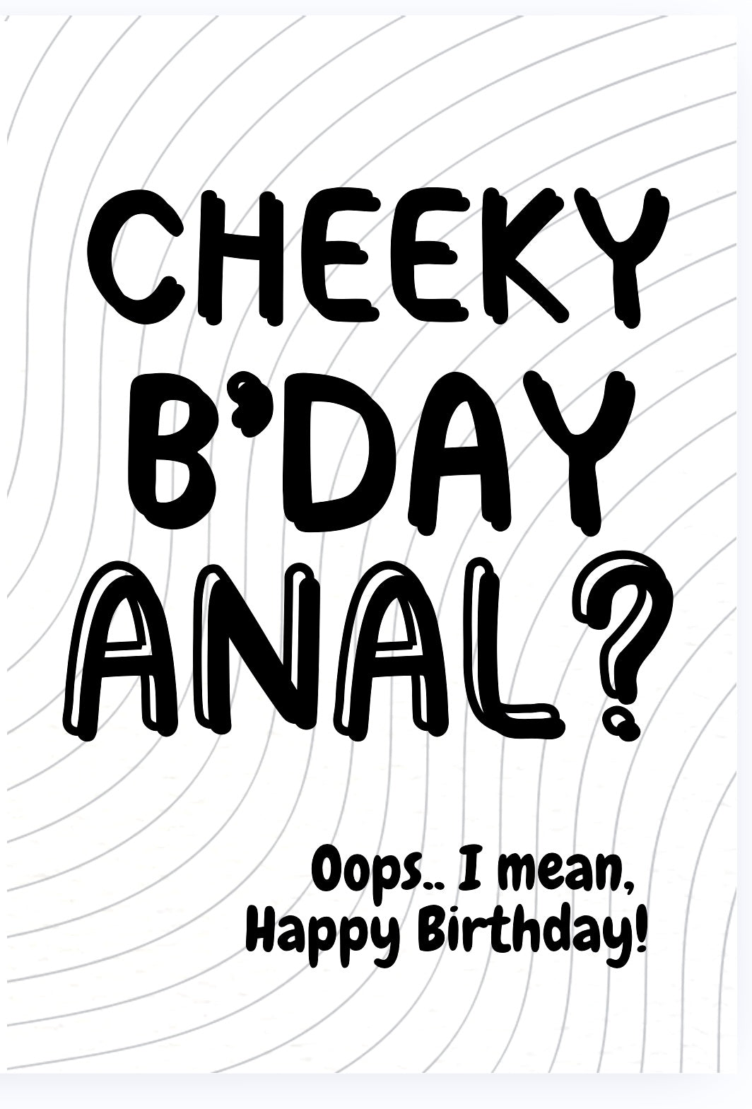 Birthday Anal? -  Birthday Card