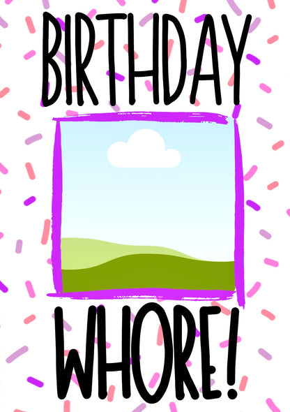 Birthday Whore - Greeting Card