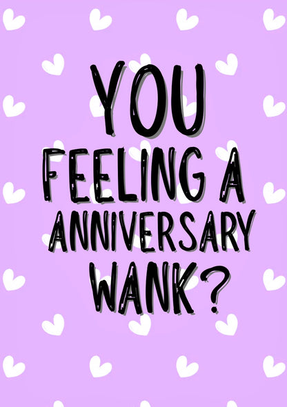 Anniversary Wank - Greeting Card