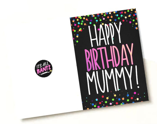 Birthday Mummy -  Birthday Card