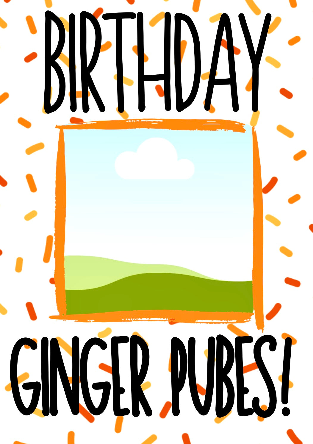 Birthday Ginger Pubes - Greeting Card