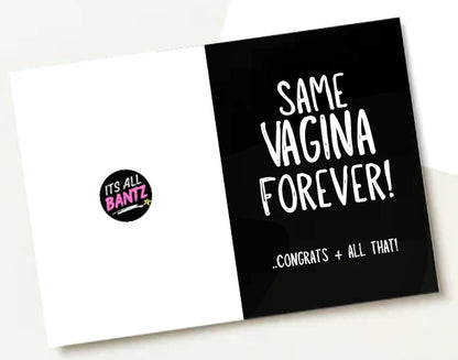 Same Vagina Forever -  Greeting Card
