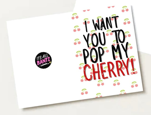 Pop My Cherry - Greeting Card
