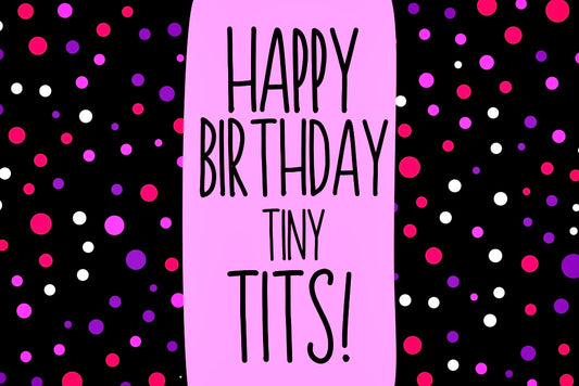 Happy Birthday Tiny Tits - Wine Bottle Label