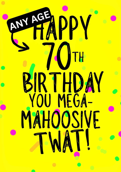 Mahoosive Mega Twat - Greeting Card