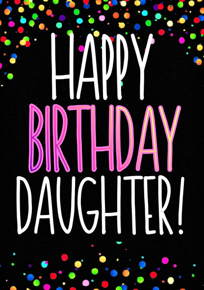 Birthday Daughter -  Birthday Card