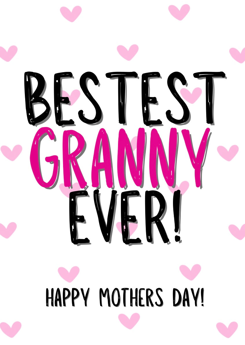 Bestest Granny - Greeting Card