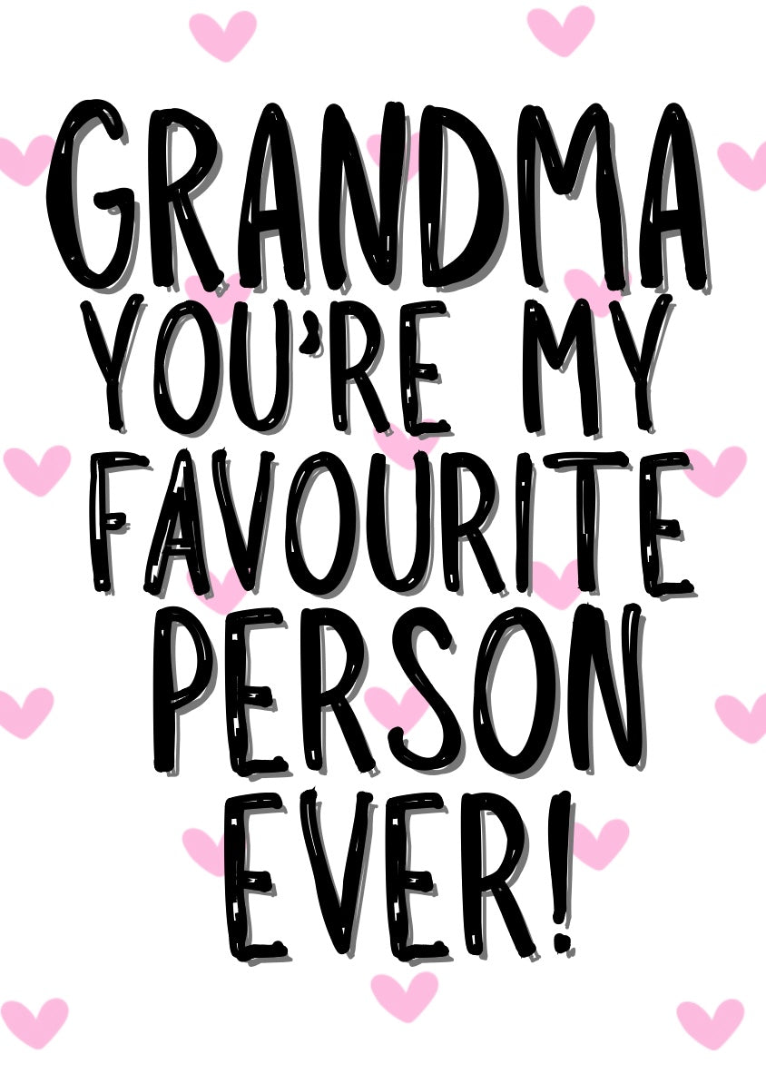 Grandma My Favourite - Greeting Card