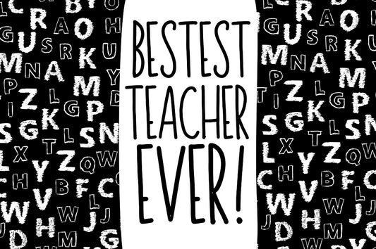 Bestest Teacher Ever - Wine Bottle Label
