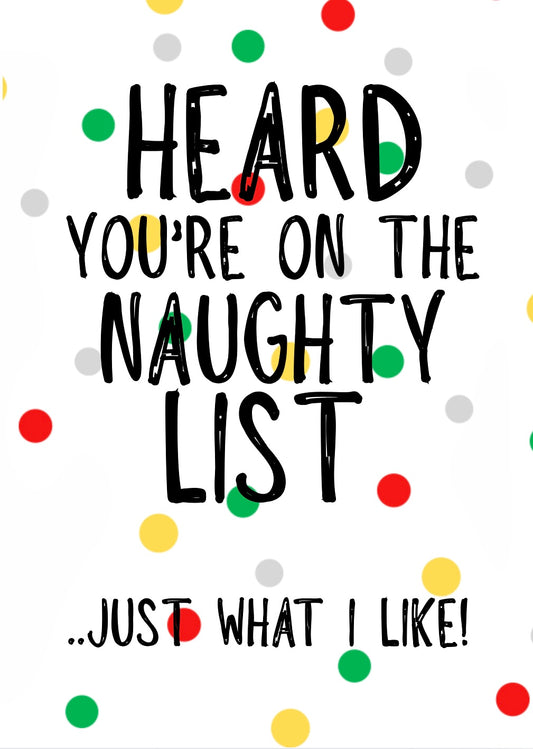 Naughty List, I Like -  Greeting Card