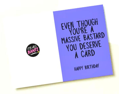 Even Though, Bastard - Greeting Card