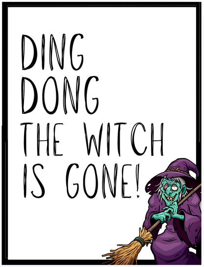 Ding Dong Witch -  Greeting Card