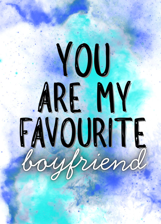 Favourite Boyfriend - Greeting Card