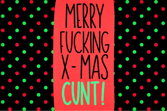 Merry Xmas Cunt - Wine Bottle Label