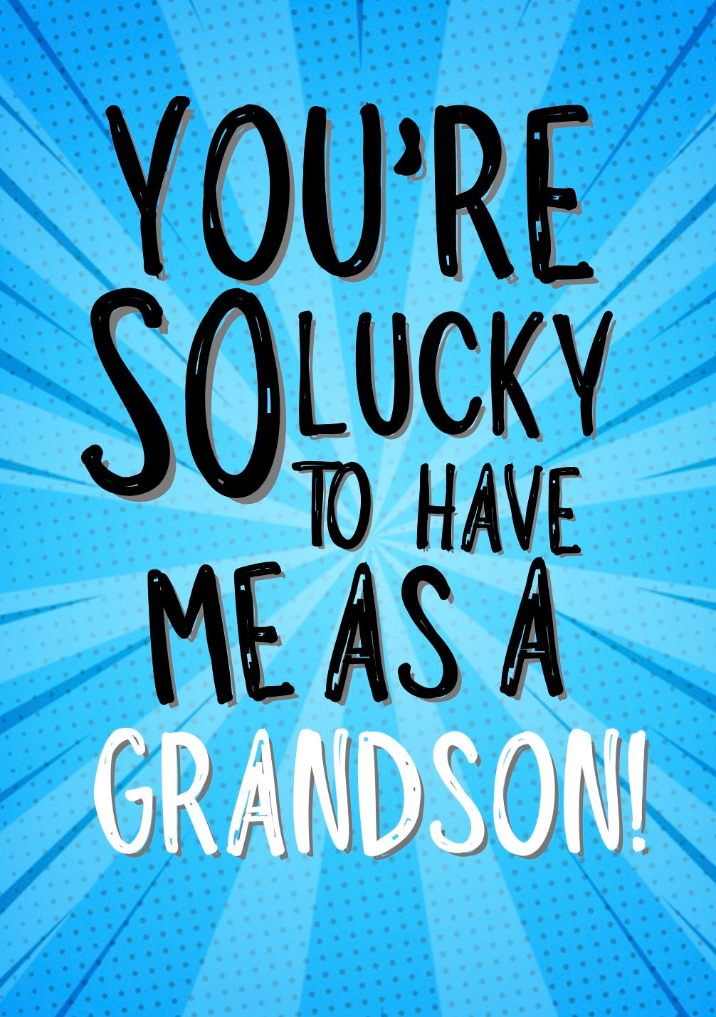 So Lucky Grandson - Greeting Card