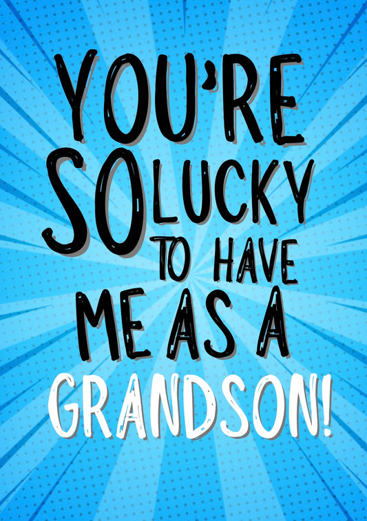 So Lucky Grandson - Greeting Card