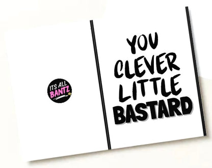 Clever Bastard -  Greeting Card