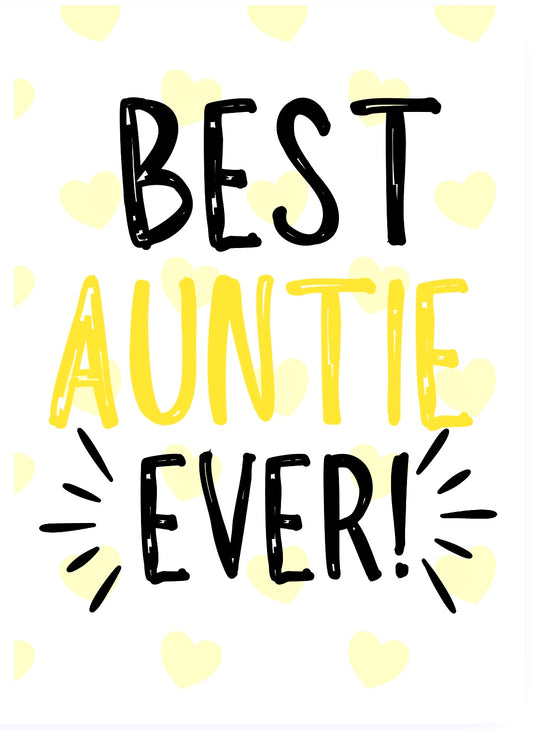 Best Auntie Ever -  Greeting Card