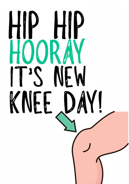 New Knee Day -  Greeting Card
