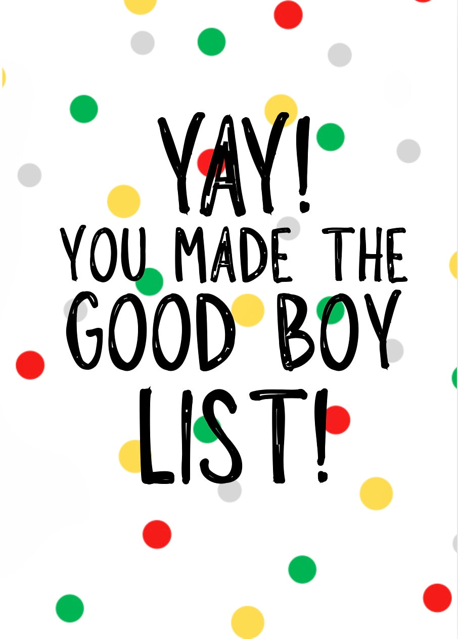 Good Boy List -  Greeting Card