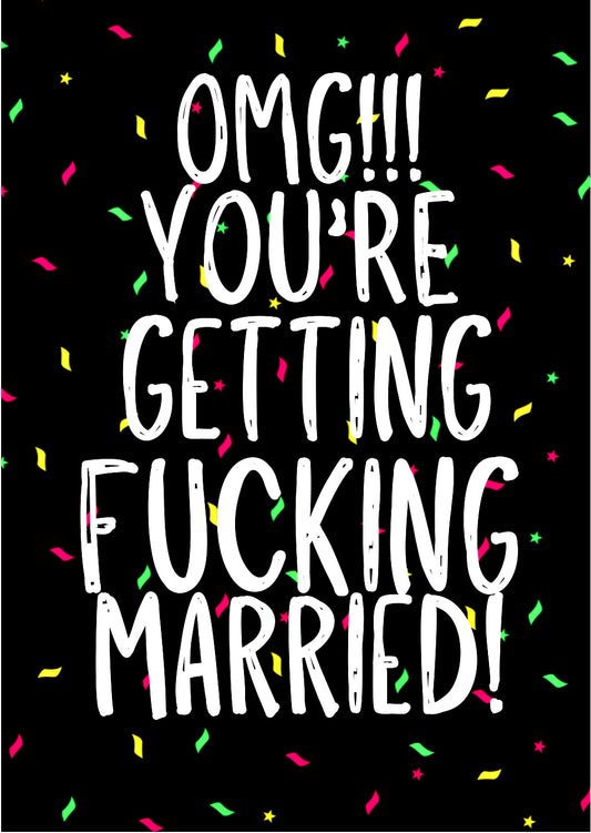 Getting Fucking Married -  Greeting Card