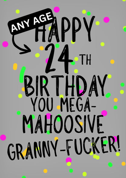 Mahoosive Mega Granny Fucker - Greeting Card