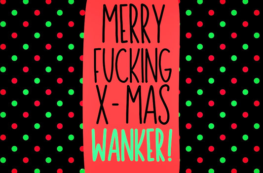 Merry Xmas Wanker - Wine Bottle Label