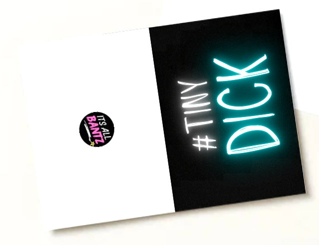 # Tiny Dick - Greeting Card