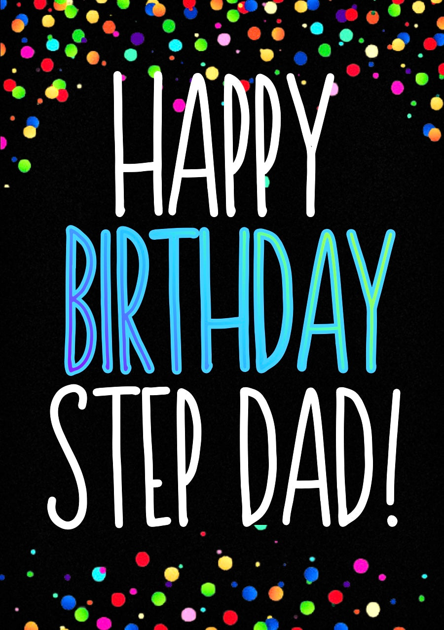 Birthday Step Dad -  Birthday Card