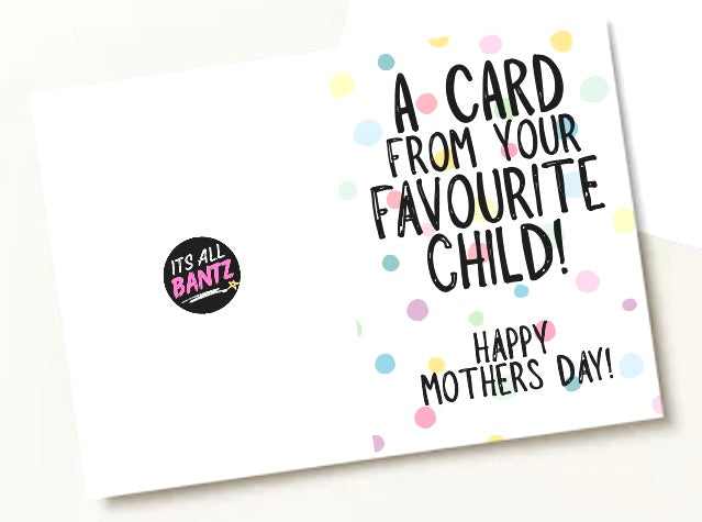 Favourite Child - Greeting Card