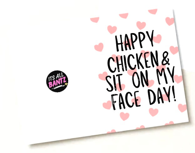 Sit On My Face Day -  Greeting Card