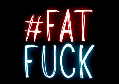 # Fat Fuck - Greeting Card