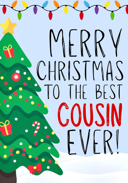 Merry Christmas Cousin -  Greeting Card