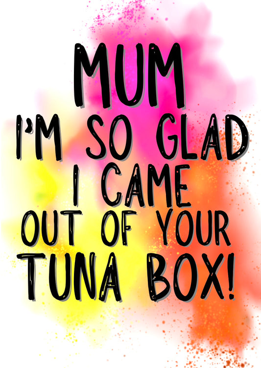 Mum Tuna Box - Greeting Card